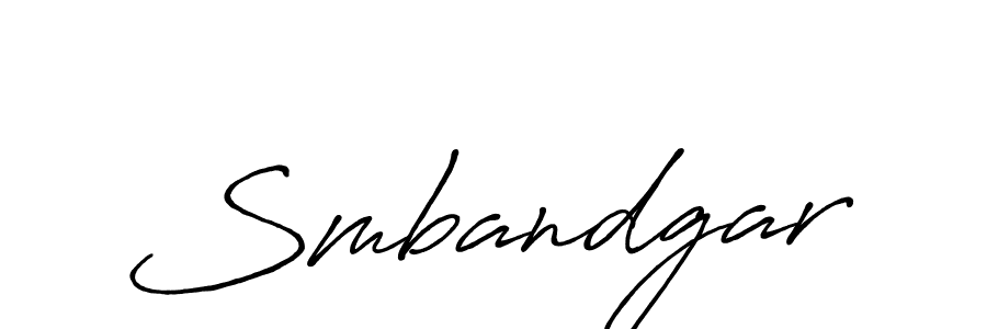 Also we have Smbandgar name is the best signature style. Create professional handwritten signature collection using Antro_Vectra_Bolder autograph style. Smbandgar signature style 7 images and pictures png