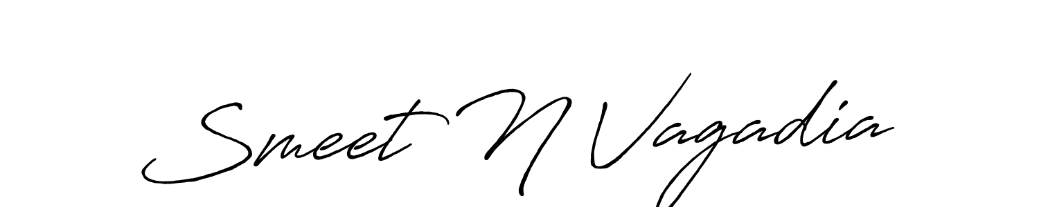 Smeet N Vagadia stylish signature style. Best Handwritten Sign (Antro_Vectra_Bolder) for my name. Handwritten Signature Collection Ideas for my name Smeet N Vagadia. Smeet N Vagadia signature style 7 images and pictures png