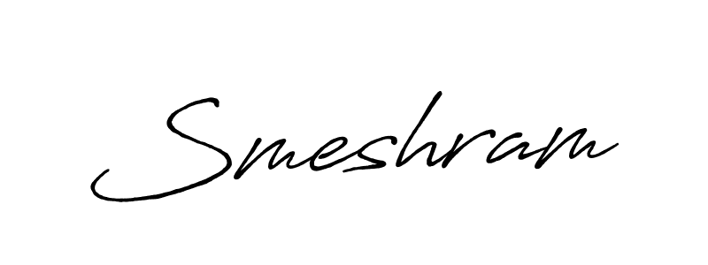 Antro_Vectra_Bolder is a professional signature style that is perfect for those who want to add a touch of class to their signature. It is also a great choice for those who want to make their signature more unique. Get Smeshram name to fancy signature for free. Smeshram signature style 7 images and pictures png