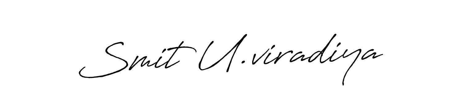 Make a beautiful signature design for name Smit U.viradiya. With this signature (Antro_Vectra_Bolder) style, you can create a handwritten signature for free. Smit U.viradiya signature style 7 images and pictures png