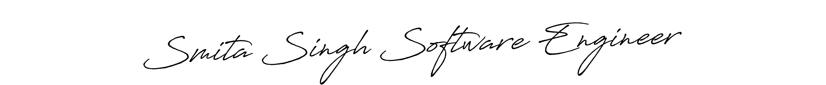 You should practise on your own different ways (Antro_Vectra_Bolder) to write your name (Smita Singh Software Engineer) in signature. don't let someone else do it for you. Smita Singh Software Engineer signature style 7 images and pictures png