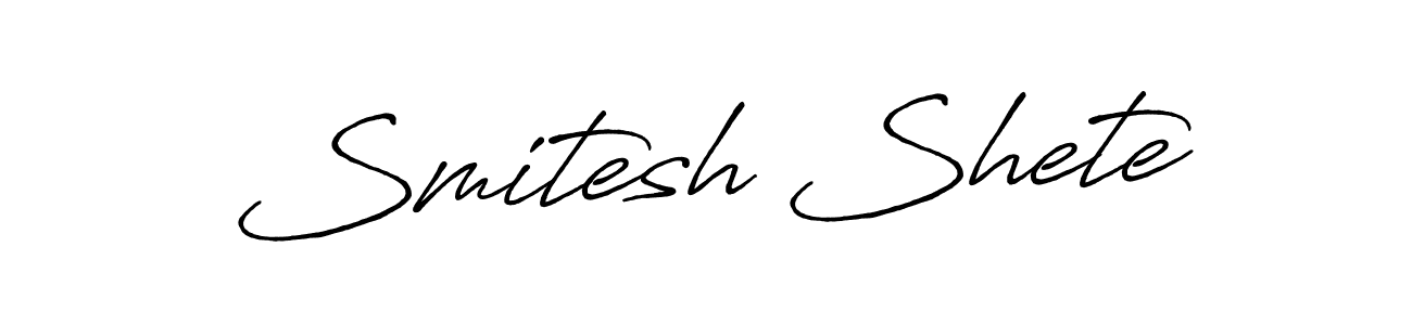 Antro_Vectra_Bolder is a professional signature style that is perfect for those who want to add a touch of class to their signature. It is also a great choice for those who want to make their signature more unique. Get Smitesh Shete name to fancy signature for free. Smitesh Shete signature style 7 images and pictures png