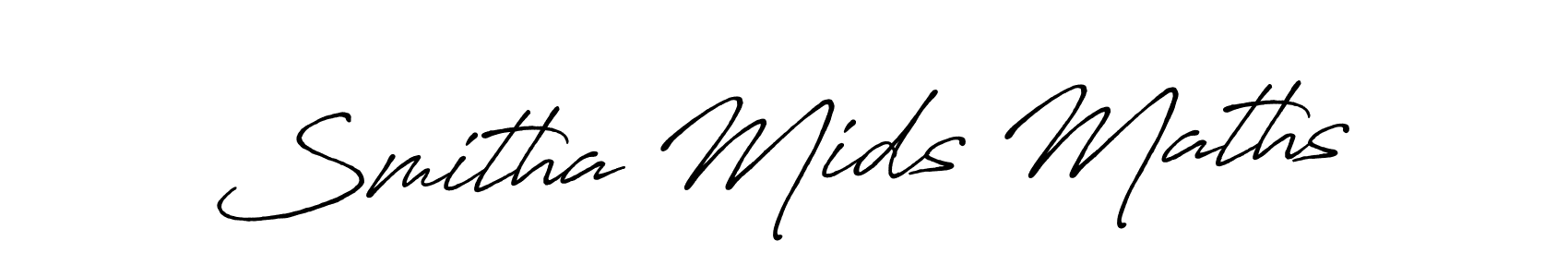 Antro_Vectra_Bolder is a professional signature style that is perfect for those who want to add a touch of class to their signature. It is also a great choice for those who want to make their signature more unique. Get Smitha Mids Maths name to fancy signature for free. Smitha Mids Maths signature style 7 images and pictures png