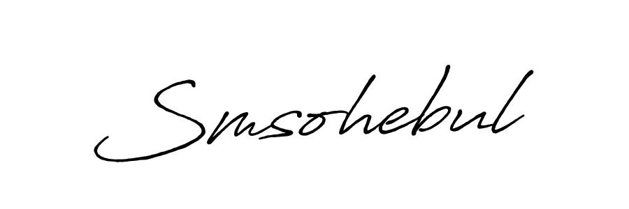 Use a signature maker to create a handwritten signature online. With this signature software, you can design (Antro_Vectra_Bolder) your own signature for name Smsohebul. Smsohebul signature style 7 images and pictures png