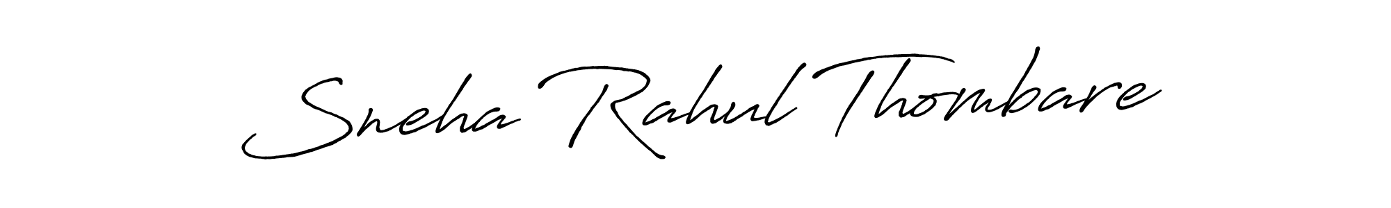 You should practise on your own different ways (Antro_Vectra_Bolder) to write your name (Sneha Rahul Thombare) in signature. don't let someone else do it for you. Sneha Rahul Thombare signature style 7 images and pictures png