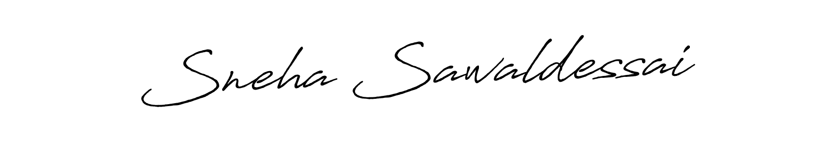 You should practise on your own different ways (Antro_Vectra_Bolder) to write your name (Sneha Sawaldessai) in signature. don't let someone else do it for you. Sneha Sawaldessai signature style 7 images and pictures png