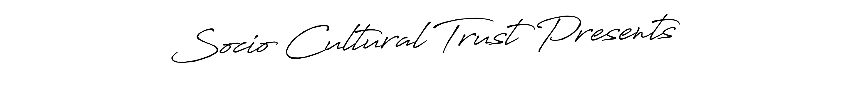 The best way (Antro_Vectra_Bolder) to make a short signature is to pick only two or three words in your name. The name Socio Cultural Trust Presents include a total of six letters. For converting this name. Socio Cultural Trust Presents signature style 7 images and pictures png