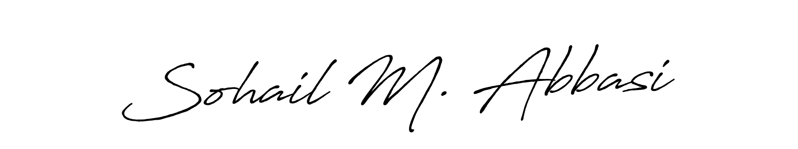 Design your own signature with our free online signature maker. With this signature software, you can create a handwritten (Antro_Vectra_Bolder) signature for name Sohail M. Abbasi. Sohail M. Abbasi signature style 7 images and pictures png