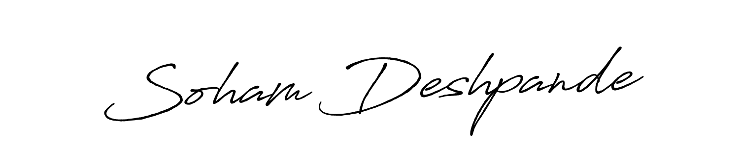 It looks lik you need a new signature style for name Soham Deshpande. Design unique handwritten (Antro_Vectra_Bolder) signature with our free signature maker in just a few clicks. Soham Deshpande signature style 7 images and pictures png