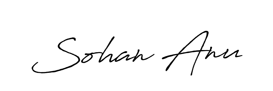 Use a signature maker to create a handwritten signature online. With this signature software, you can design (Antro_Vectra_Bolder) your own signature for name Sohan Anu. Sohan Anu signature style 7 images and pictures png