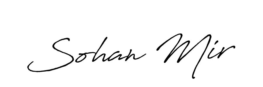 Also we have Sohan Mir name is the best signature style. Create professional handwritten signature collection using Antro_Vectra_Bolder autograph style. Sohan Mir signature style 7 images and pictures png