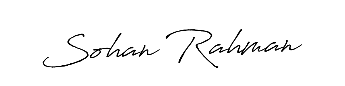 Also we have Sohan Rahman name is the best signature style. Create professional handwritten signature collection using Antro_Vectra_Bolder autograph style. Sohan Rahman signature style 7 images and pictures png