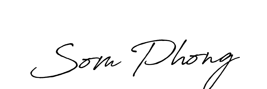 Once you've used our free online signature maker to create your best signature Antro_Vectra_Bolder style, it's time to enjoy all of the benefits that Som Phong name signing documents. Som Phong signature style 7 images and pictures png