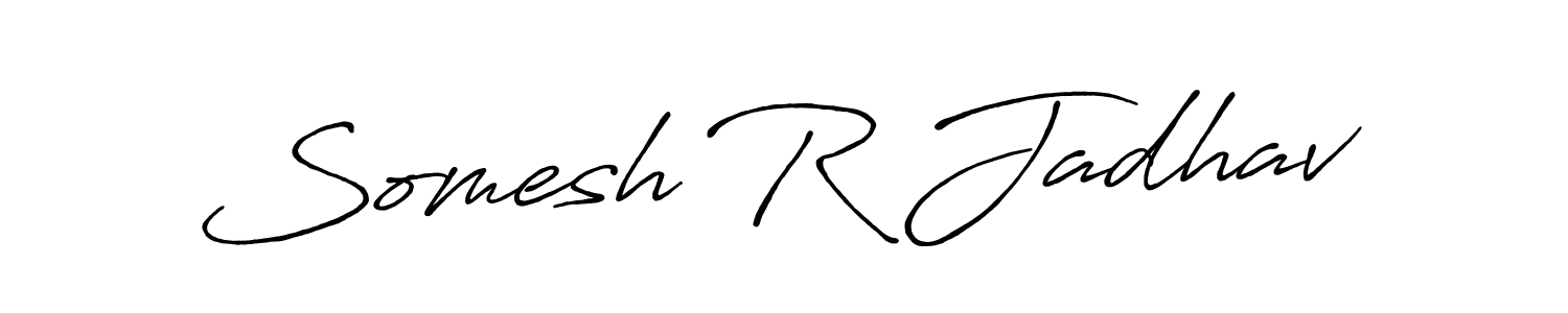 You should practise on your own different ways (Antro_Vectra_Bolder) to write your name (Somesh R Jadhav) in signature. don't let someone else do it for you. Somesh R Jadhav signature style 7 images and pictures png
