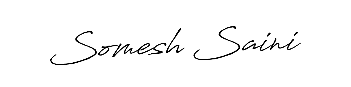 It looks lik you need a new signature style for name Somesh Saini. Design unique handwritten (Antro_Vectra_Bolder) signature with our free signature maker in just a few clicks. Somesh Saini signature style 7 images and pictures png