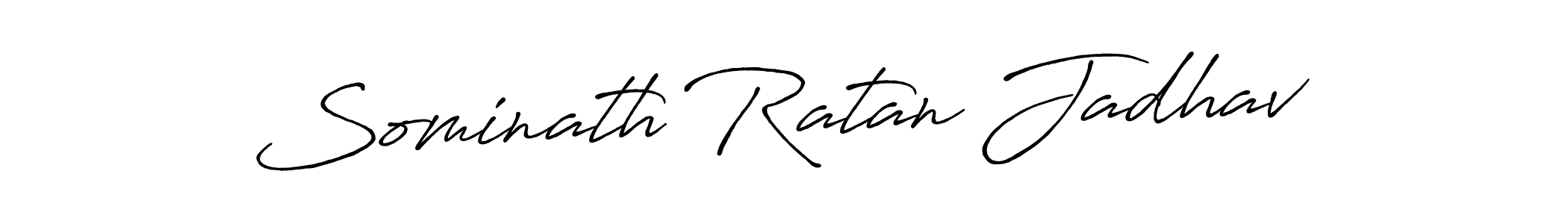 Design your own signature with our free online signature maker. With this signature software, you can create a handwritten (Antro_Vectra_Bolder) signature for name Sominath Ratan Jadhav. Sominath Ratan Jadhav signature style 7 images and pictures png