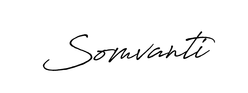Also we have Somvanti name is the best signature style. Create professional handwritten signature collection using Antro_Vectra_Bolder autograph style. Somvanti signature style 7 images and pictures png