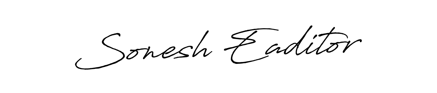 Also we have Sonesh Eaditor name is the best signature style. Create professional handwritten signature collection using Antro_Vectra_Bolder autograph style. Sonesh Eaditor signature style 7 images and pictures png