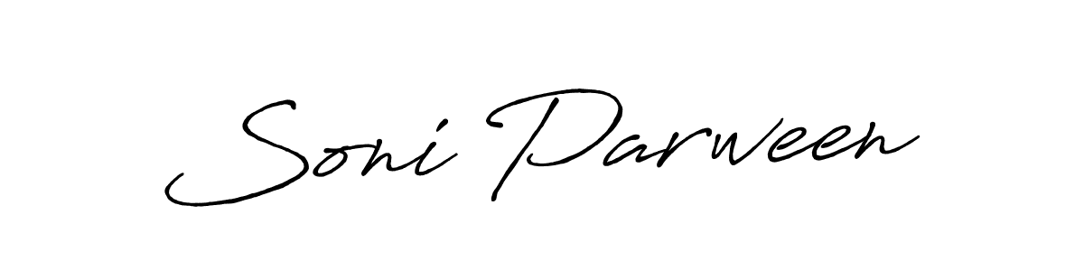 You should practise on your own different ways (Antro_Vectra_Bolder) to write your name (Soni Parween) in signature. don't let someone else do it for you. Soni Parween signature style 7 images and pictures png