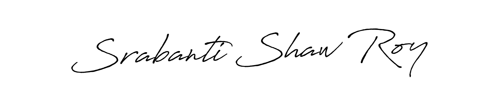 Antro_Vectra_Bolder is a professional signature style that is perfect for those who want to add a touch of class to their signature. It is also a great choice for those who want to make their signature more unique. Get Srabanti Shaw Roy name to fancy signature for free. Srabanti Shaw Roy signature style 7 images and pictures png