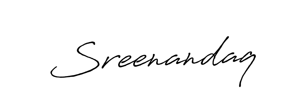 Also we have Sreenandaq name is the best signature style. Create professional handwritten signature collection using Antro_Vectra_Bolder autograph style. Sreenandaq signature style 7 images and pictures png