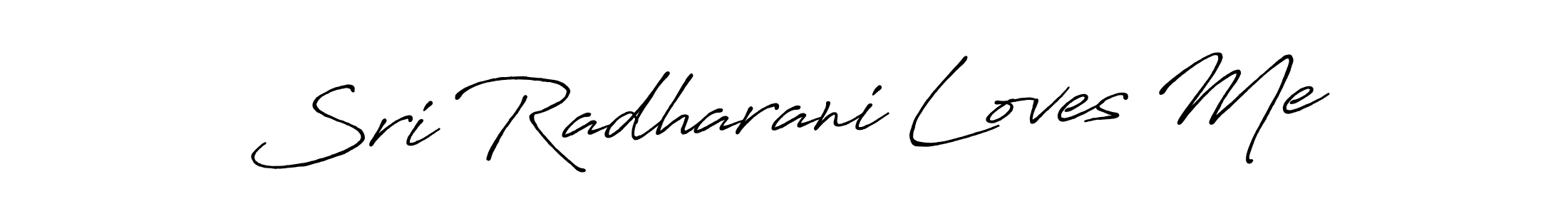 You should practise on your own different ways (Antro_Vectra_Bolder) to write your name (Sri Radharani Loves Me) in signature. don't let someone else do it for you. Sri Radharani Loves Me signature style 7 images and pictures png