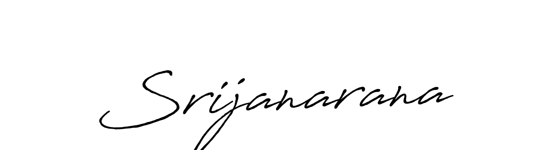 Make a beautiful signature design for name Srijanarana. With this signature (Antro_Vectra_Bolder) style, you can create a handwritten signature for free. Srijanarana signature style 7 images and pictures png