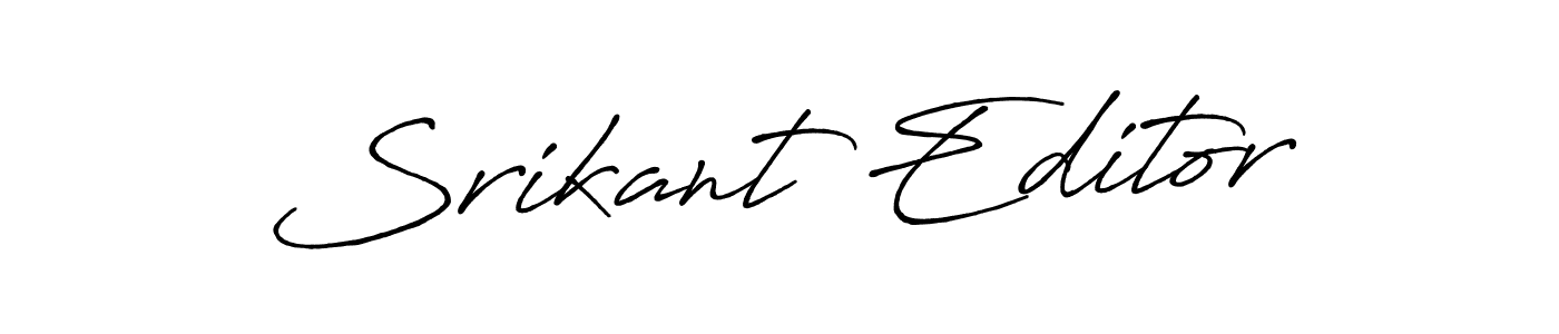 Create a beautiful signature design for name Srikant Editor. With this signature (Antro_Vectra_Bolder) fonts, you can make a handwritten signature for free. Srikant Editor signature style 7 images and pictures png