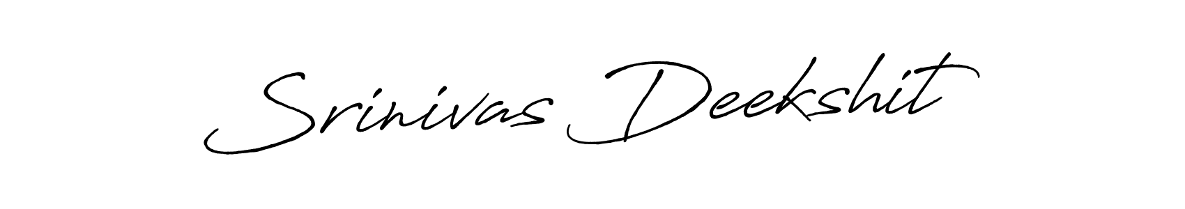 You should practise on your own different ways (Antro_Vectra_Bolder) to write your name (Srinivas Deekshit) in signature. don't let someone else do it for you. Srinivas Deekshit signature style 7 images and pictures png