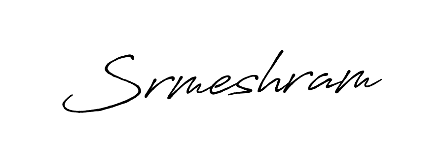 Create a beautiful signature design for name Srmeshram. With this signature (Antro_Vectra_Bolder) fonts, you can make a handwritten signature for free. Srmeshram signature style 7 images and pictures png