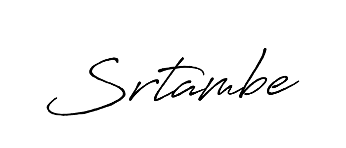 Srtambe stylish signature style. Best Handwritten Sign (Antro_Vectra_Bolder) for my name. Handwritten Signature Collection Ideas for my name Srtambe. Srtambe signature style 7 images and pictures png