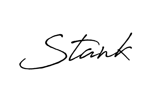 Make a beautiful signature design for name Stank. With this signature (Antro_Vectra_Bolder) style, you can create a handwritten signature for free. Stank signature style 7 images and pictures png