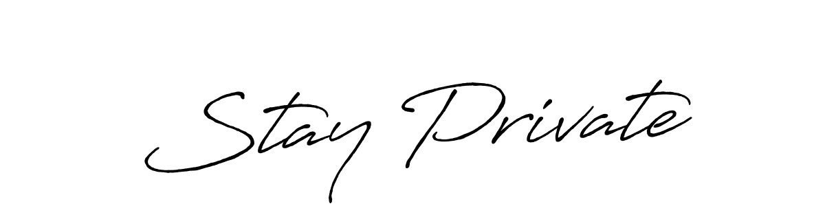 Create a beautiful signature design for name Stay Private. With this signature (Antro_Vectra_Bolder) fonts, you can make a handwritten signature for free. Stay Private signature style 7 images and pictures png