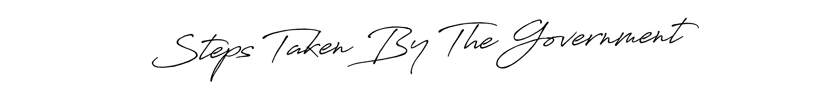 if you are searching for the best signature style for your name Steps Taken By The Government. so please give up your signature search. here we have designed multiple signature styles  using Antro_Vectra_Bolder. Steps Taken By The Government signature style 7 images and pictures png