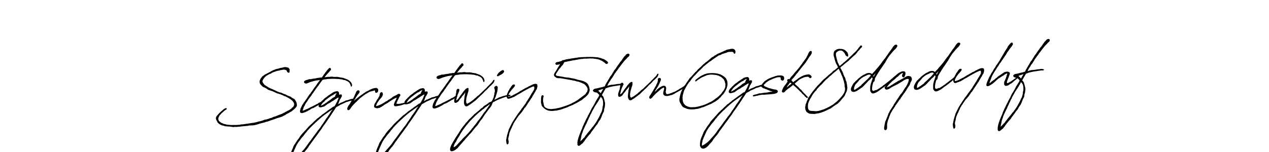 The best way (Antro_Vectra_Bolder) to make a short signature is to pick only two or three words in your name. The name Stgrugtwjy5fwn6gsk8dqdyhf include a total of six letters. For converting this name. Stgrugtwjy5fwn6gsk8dqdyhf signature style 7 images and pictures png