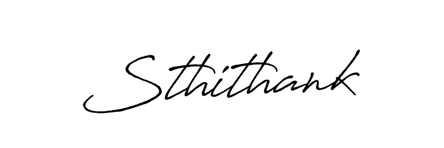 How to make Sthithank name signature. Use Antro_Vectra_Bolder style for creating short signs online. This is the latest handwritten sign. Sthithank signature style 7 images and pictures png