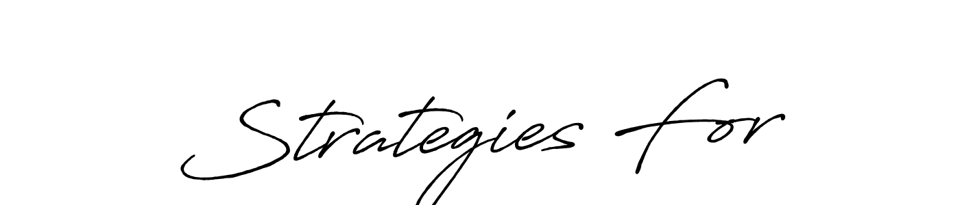 Also we have Strategies For name is the best signature style. Create professional handwritten signature collection using Antro_Vectra_Bolder autograph style. Strategies For signature style 7 images and pictures png