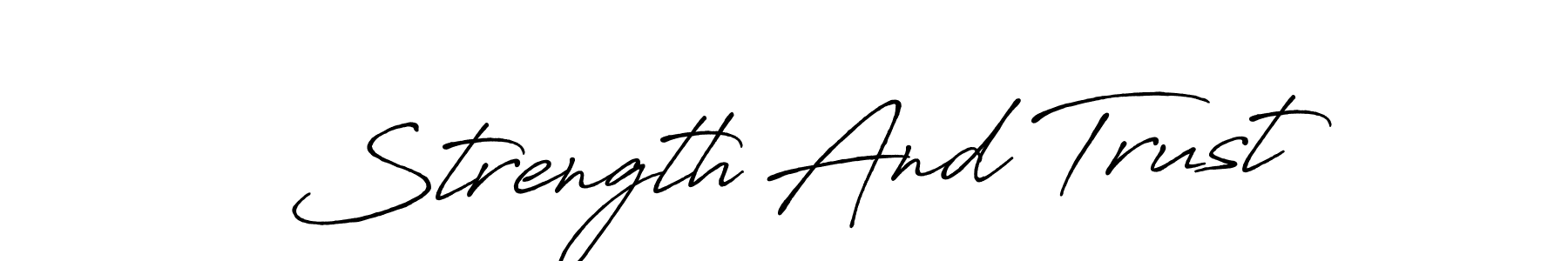 Make a short Strength And Trust signature style. Manage your documents anywhere anytime using Antro_Vectra_Bolder. Create and add eSignatures, submit forms, share and send files easily. Strength And Trust signature style 7 images and pictures png