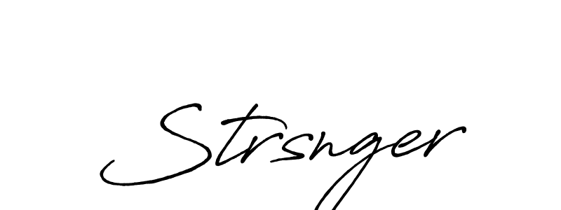 Create a beautiful signature design for name Strsnger. With this signature (Antro_Vectra_Bolder) fonts, you can make a handwritten signature for free. Strsnger signature style 7 images and pictures png