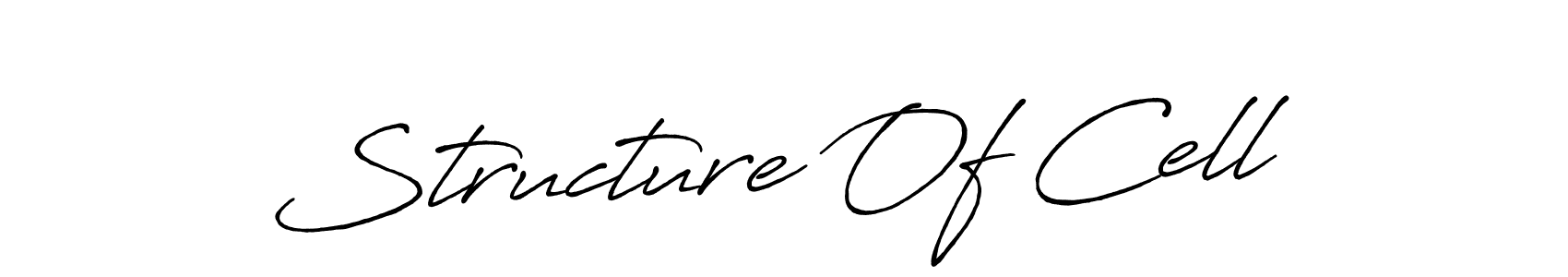 Similarly Antro_Vectra_Bolder is the best handwritten signature design. Signature creator online .You can use it as an online autograph creator for name Structure Of Cell. Structure Of Cell signature style 7 images and pictures png