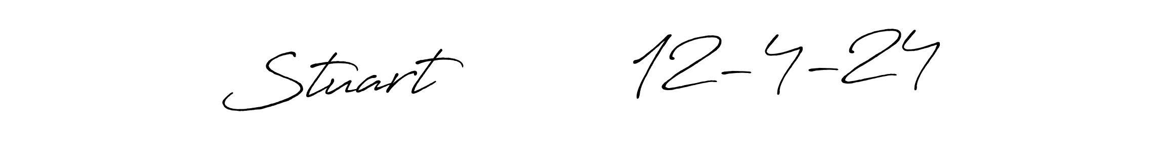Once you've used our free online signature maker to create your best signature Antro_Vectra_Bolder style, it's time to enjoy all of the benefits that Stuart          12-4-24 name signing documents. Stuart          12-4-24 signature style 7 images and pictures png