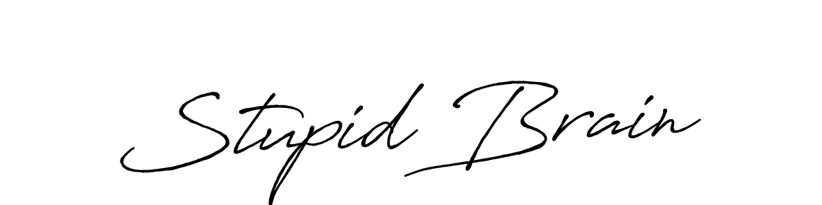 It looks lik you need a new signature style for name Stupid Brain. Design unique handwritten (Antro_Vectra_Bolder) signature with our free signature maker in just a few clicks. Stupid Brain signature style 7 images and pictures png