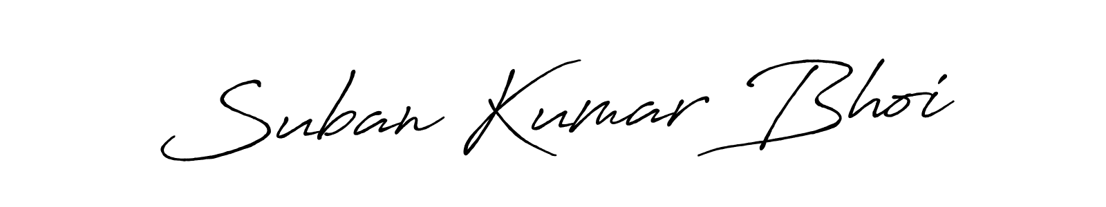 How to make Suban Kumar Bhoi name signature. Use Antro_Vectra_Bolder style for creating short signs online. This is the latest handwritten sign. Suban Kumar Bhoi signature style 7 images and pictures png