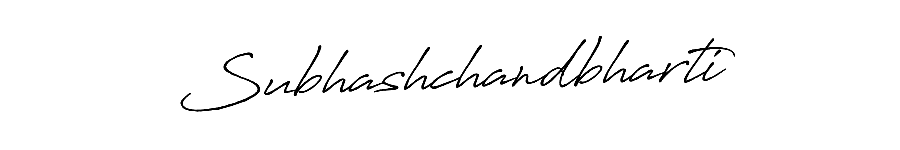 Also we have Subhashchandbharti name is the best signature style. Create professional handwritten signature collection using Antro_Vectra_Bolder autograph style. Subhashchandbharti signature style 7 images and pictures png