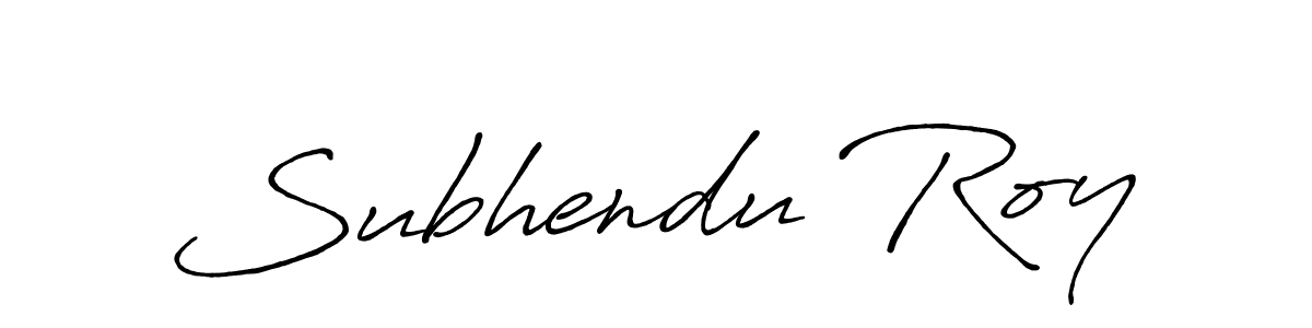 You should practise on your own different ways (Antro_Vectra_Bolder) to write your name (Subhendu Roy) in signature. don't let someone else do it for you. Subhendu Roy signature style 7 images and pictures png