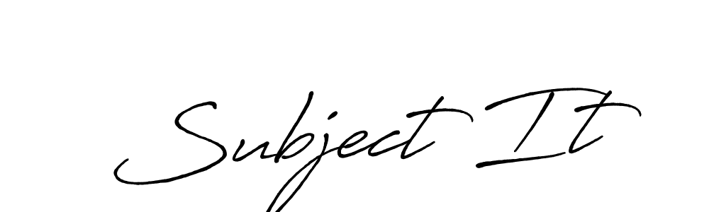 Make a beautiful signature design for name Subject It. With this signature (Antro_Vectra_Bolder) style, you can create a handwritten signature for free. Subject It signature style 7 images and pictures png
