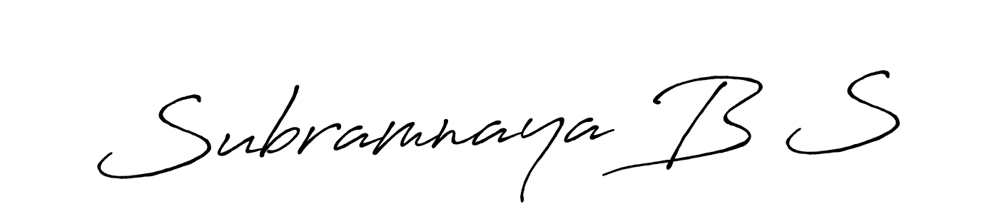 Design your own signature with our free online signature maker. With this signature software, you can create a handwritten (Antro_Vectra_Bolder) signature for name Subramnaya B S. Subramnaya B S signature style 7 images and pictures png