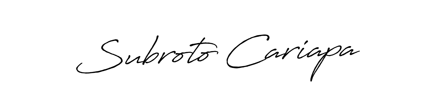 Make a beautiful signature design for name Subroto Cariapa. With this signature (Antro_Vectra_Bolder) style, you can create a handwritten signature for free. Subroto Cariapa signature style 7 images and pictures png