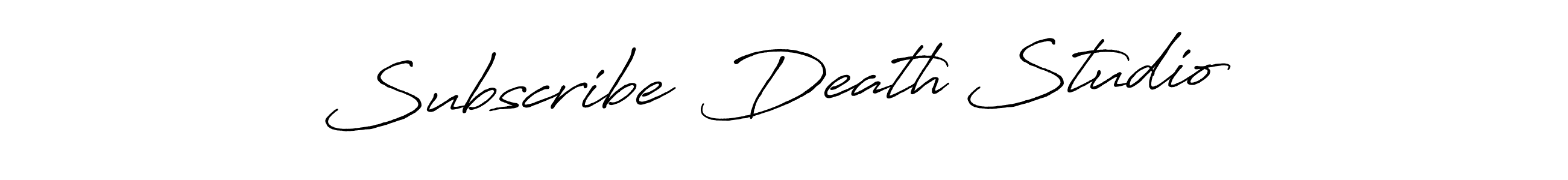 Design your own signature with our free online signature maker. With this signature software, you can create a handwritten (Antro_Vectra_Bolder) signature for name Subscribe• Death Studio . Subscribe• Death Studio  signature style 7 images and pictures png