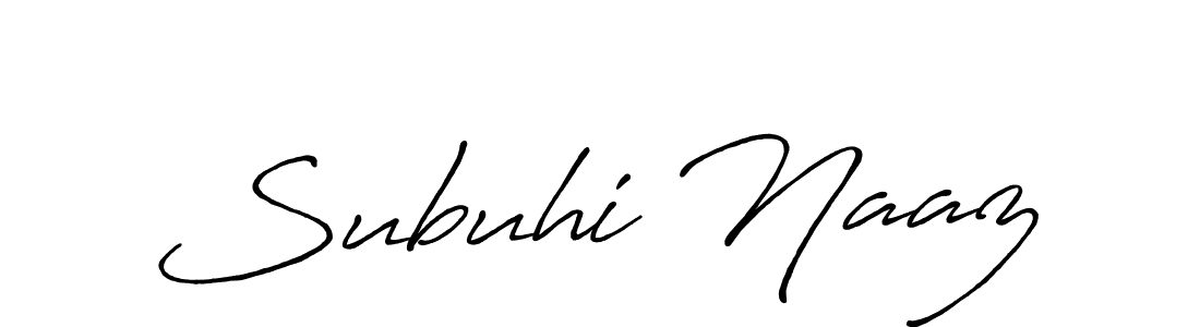 Make a beautiful signature design for name Subuhi Naaz. With this signature (Antro_Vectra_Bolder) style, you can create a handwritten signature for free. Subuhi Naaz signature style 7 images and pictures png